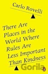 There Are Places in the World Where Rules Are Less Important Than Kindness