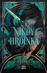 Nikdy hrdinka
