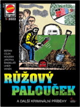 Růžový palouček : a další kriminální příběhy