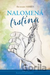 Nalomená trstina