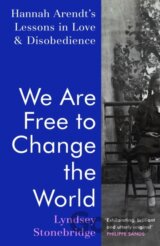 We Are Free to Change the World