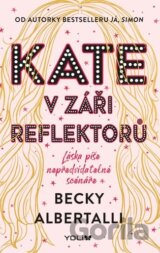 Kate v záři reflektorů