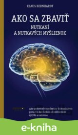 Ako sa zbaviť nutkaní a nutkavých myšlienok