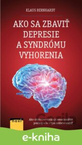 Ako sa zbaviť depresie a syndrómu vyhorenia?