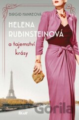 Helena Rubinsteinová a tajemství krásy