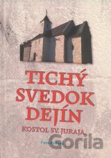 Tichý svedok dejín