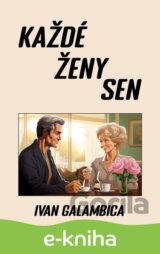 Každé ženy sen