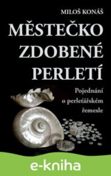 Městečko zdobené perletí