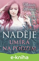 Naděje umírá na podzim