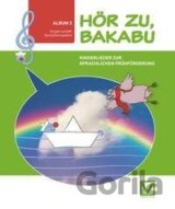 Hör zu, Bakabu - Album 3. Kinderbuch mit Audio-CD