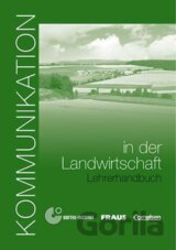 Kommunikation in der Landwirtschaft - Lehrerhandbuch