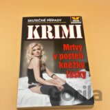 Mrtvý v posteli kněžky lásky : skutečné kriminální případy