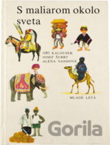 S maliarom okolo sveta