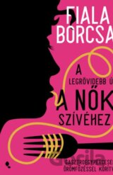 A legrövidebb út a nők szívéhez - Gasztroegypercesek örömfőzéssel körítve
