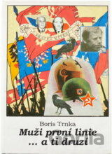 Muži první linie ... a ti druzí : (1900-1996)