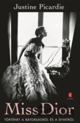 Miss Dior - Történet a bátorságról és a divatról