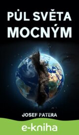 Půl světa mocným