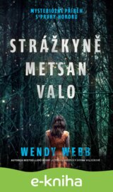 Strážkyně Metsan Valo