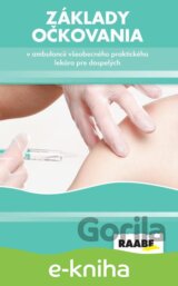 Základy očkovania v ambulancii všeobecného lekára