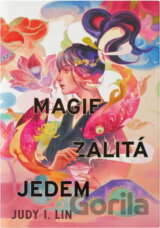 Magie zalitá jedem