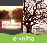 Prepletené konáre + Nie som pripravená