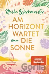 Am Horizont wartet die Sonne