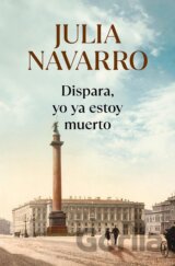 Dispara, yo ya estoy muerto
