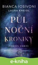 Půlnoční kroniky: Odstín smrti