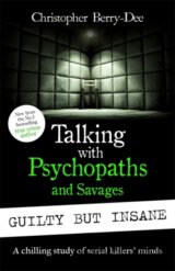 Talking with Psychopaths and Savages