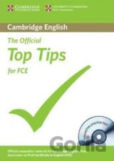 The Official Top Tips for FCE with CD-ROM