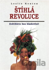 Štíhlá revoluce : zeštíhlete bez hladovění