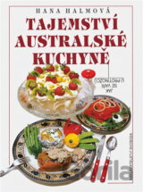 Tajemství australské kuchyně : jak se vaří u protinožců