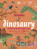 Usínáme s dinosaury a dalšími prehistorickými tvory