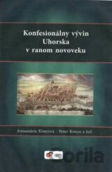 Konfesionálny vývin Uhorska v ranom novoveku