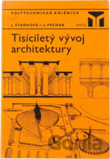 Tisíciletý vývoj architektury