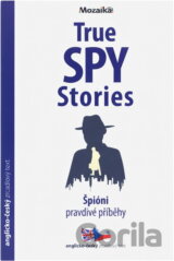 True spy stories = Špióni - pravdivé příběhy