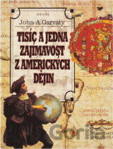 Tisíc a jedna zajímavost z amerických dějin