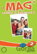 Le Mag´ 2 (A1-A2) Cahier d´exercices