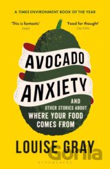 Avocado Anxiety