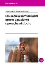 Edukační a komunikační proces u pacientů s poruchami sluchu