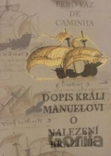 Dopis králi Manuelovi o nalezení Brazílie