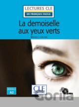 La demoiselle aux yeux verts - Niveau 2/A2 - Lecture CLE en français facile - Livre + CD