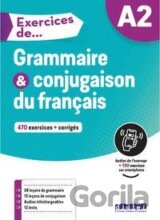 Exercices de... A2: Grammaire & conjugaison du français - 470 exercices + corrigés