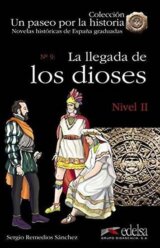 Un paseo por la historia -La llegada de los dioses