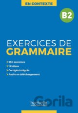 En Contexte B2 Exercices de grammaire + audio MP3 + corrigés