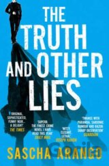 The Truth and Other Lies