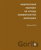 Kontextové faktory ve vývoji gramatických kategorií