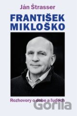 František Mikloško (s podpisom J. Štrassera i F. Mikloška)