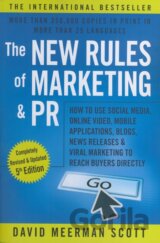 The New Rules of Marketing and PR