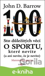 Sto důležitých věcí o sportu, které nevíte (a ani nevíte, že je nevíte)